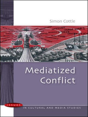 cover image of Mediatized Conflict